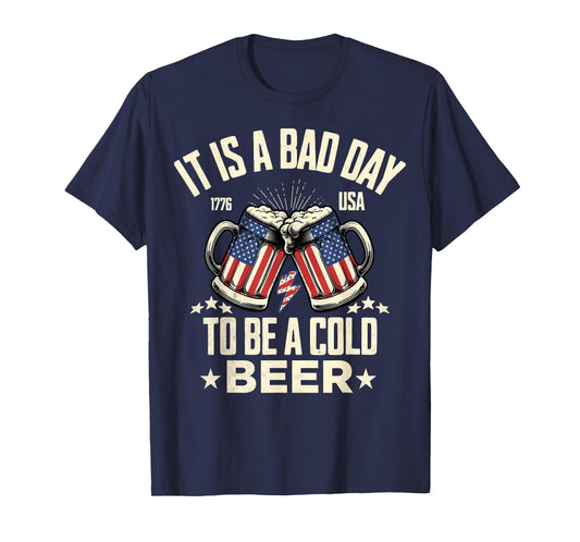 It's a Bad Day to Be a Cold Beer Vintage US Flag 4th of July T-Shirt