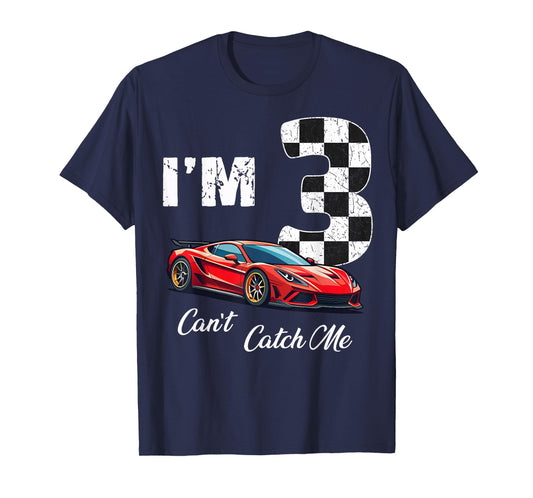 3rd BIrthday race car Can't Catch Me I'm 3 Three Birthday T-Shirt