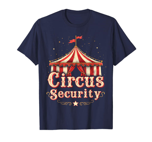 Circus Security Retro Carnival Tent T-Shirt