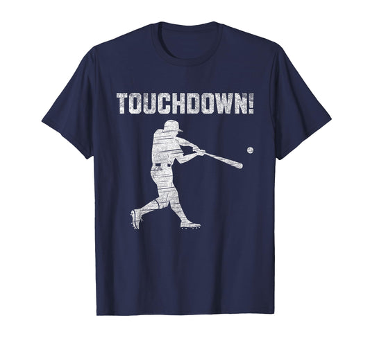 Touchdown Baseball Men Touch Down Funny Ironic Baseball Mens T-Shirt