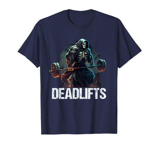 Deadlifts Gym Fitness Funny Workout T-Shirt