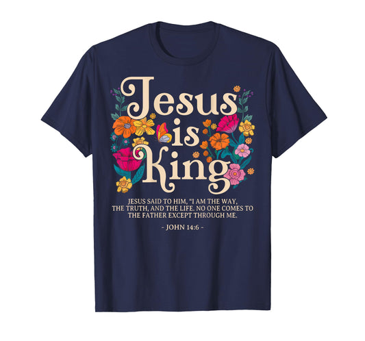 Vintage God Jesus Is King Floral Christian Religious Flowers T-Shirt