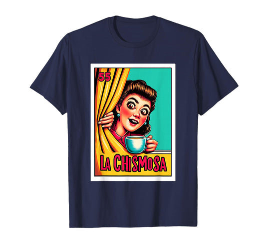 Mexican Lottery Designs Mexican La Chismosa Parody Lottery T-Shirt