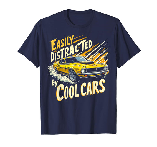Funny Easily Distracted by Classic Cars Women Men Kids T-Shirt