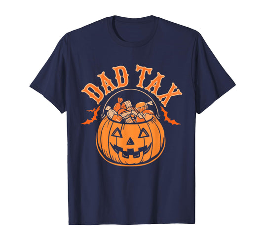 Dad Tax Halloween Trick Or Treat Candy Pumpkin Dad Joke T-Shirt