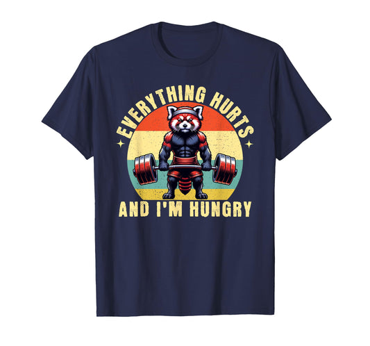 Everything Hurts And I'm Hungry Red Panda Gym Weightlifting T-Shirt