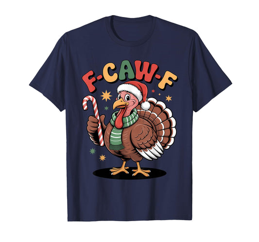 F CAW F Turkey Santa Hat Candy Cane Holiday T-Shirt