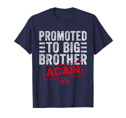 Promoted To Big Brother Again Est 2026 Pregnancy T-Shirt