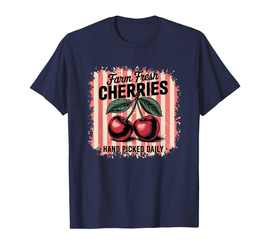Farm Fresh Cherries Hand Picked Daily Nostalgic Design T-Shirt