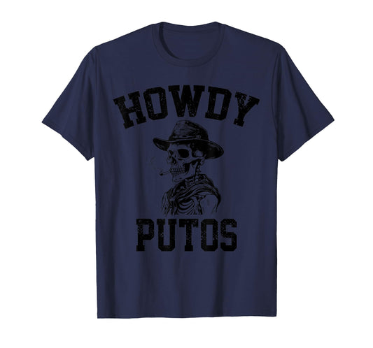 Howdy Putos Funny Retro Vintage T-Shirt