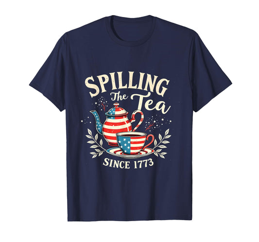 Spilling the Tea Since 1773 Patriotic Retro USA Design T-Shirt