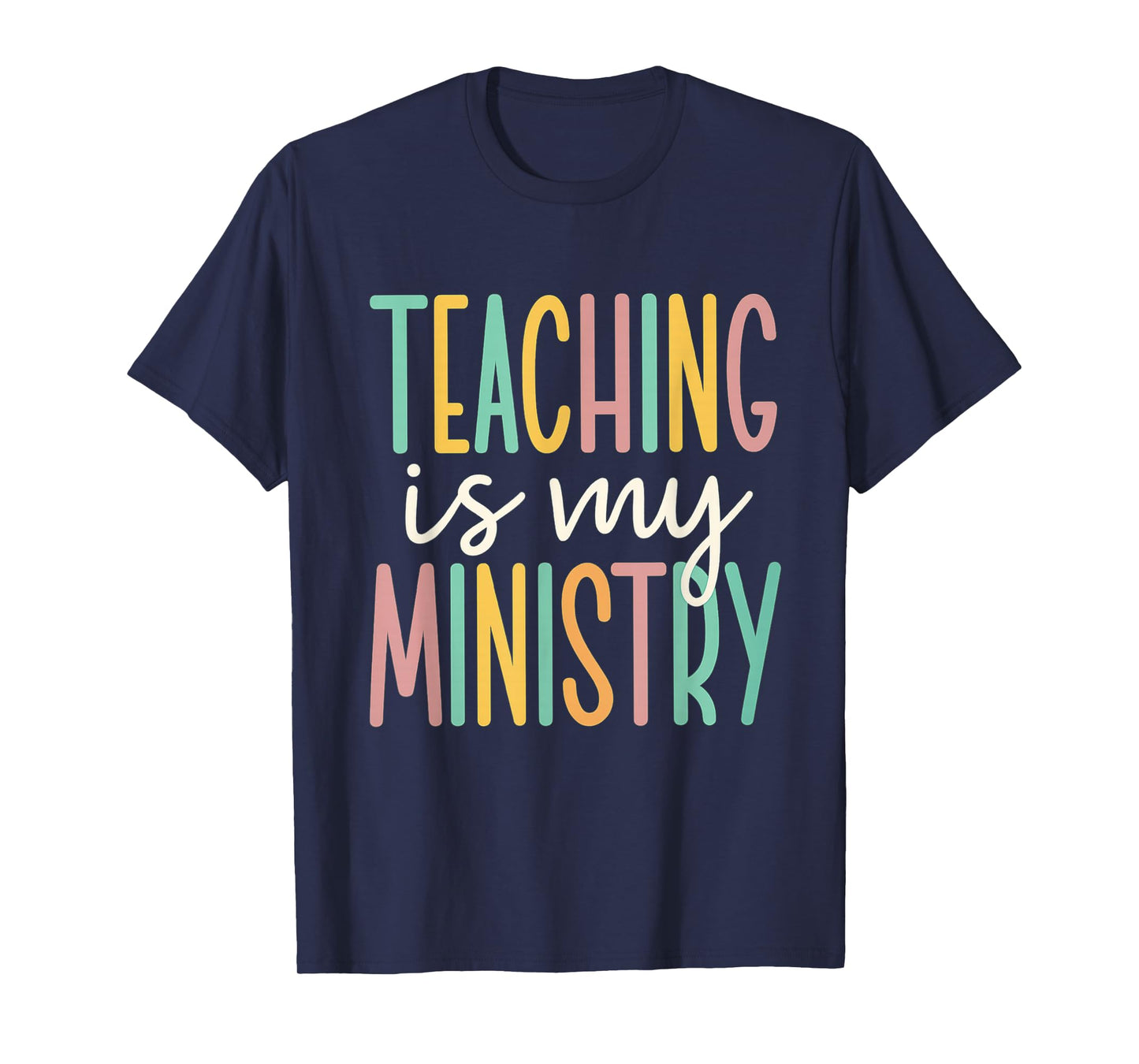 Teaching is My Ministry Flower Jesus Christian Teacher T-Shirt