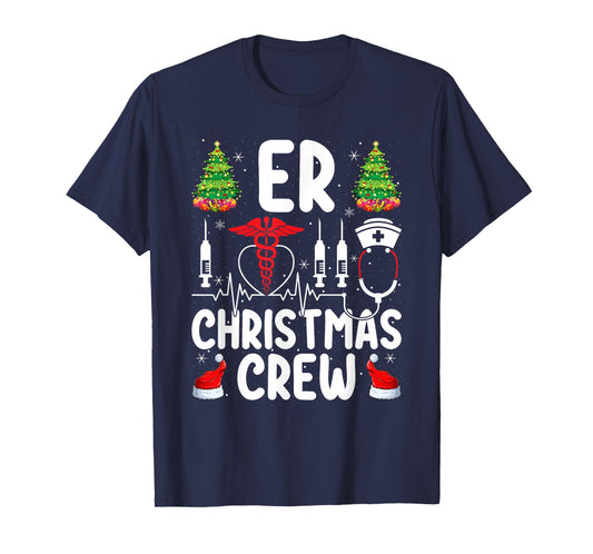 ER Nurse Christmas Crew Emergency Nurse Medical Nursing Xmas T-Shirt