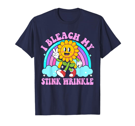 I Bleach My Stink Wrinkle Funny Sarcastic embarrassing Meme T-Shirt
