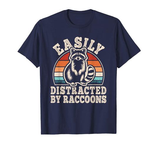Easily Distracted By Raccoons Retro Raccoon Men Women Kids T-Shirt