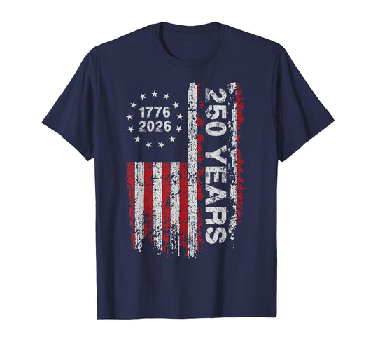 250 Years America Anniversary 250th Independence Day Freedom T-Shirt