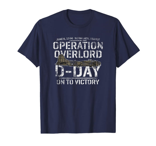 D-Day June 6, 1944 Normandy France B-17 On To Victory T-Shirt