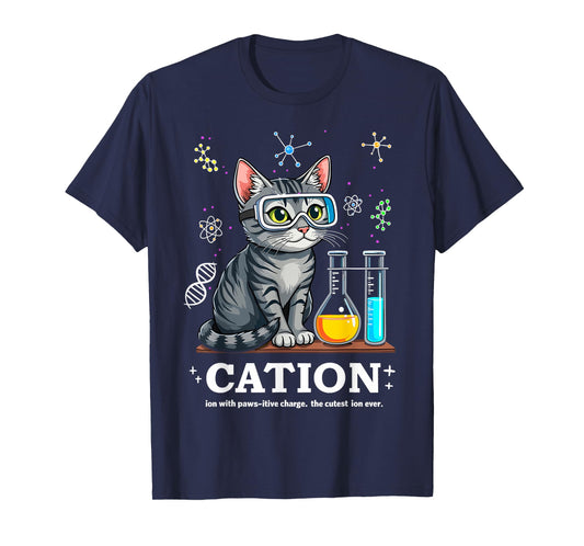 Cation Cat Chemist Funny Science Meme Cats Chemistry Teacher T-Shirt