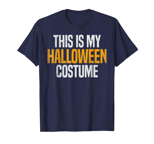 This Is My Halloween Costume T-Shirt
