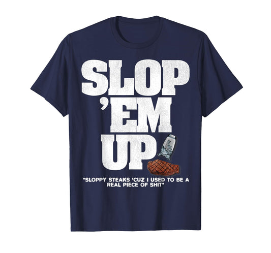 Vintage Sloppy Steaks I Think You Should Leave T-Shirt