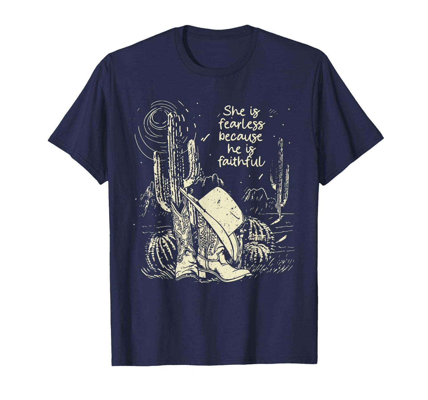 She Is Fearless Because He Is Faithful Boot Cowgirl T-Shirt