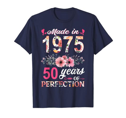 Made In 1975 Floral 50 Year Old 80th Birthday Gifts Women T-Shirt