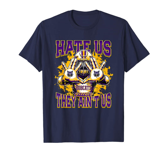 Hallsville Bobcats Logo Hate Us Cause They Ain't HS T-Shirt