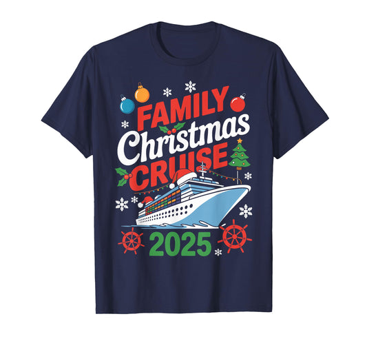 Family Christmas Cruise 2025 Holiday Vacations for Men Women T-Shirt