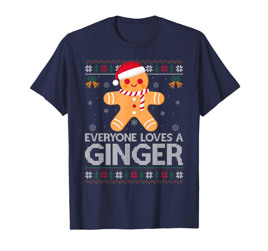 Everyone Loves A Ginger Gingerbread Ugly Christmas Sweaters T-Shirt