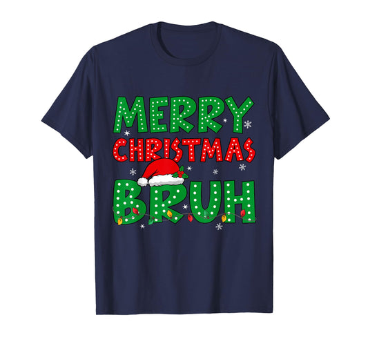 Bruh Meme Funny Saying Bro Greeting Teens Boys Men Christmas T-Shirt