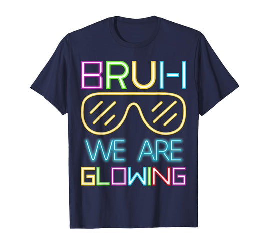 Bruh We Are Glowing In My Glowing Era Group Team Tie Dye T-Shirt