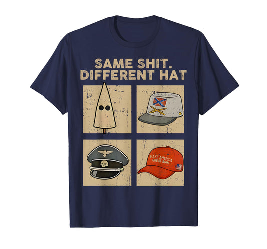 Same Shit Different Hat Retro Vintage Funny for Men Women T-Shirt