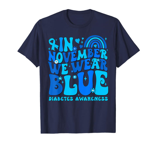 In November We Wear Ribbon Blue Diabetes Awareness Men Women T-Shirt