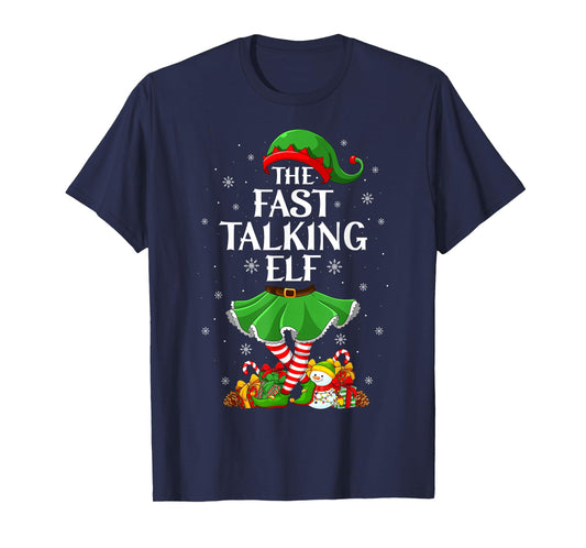 Fast Talking Elf Christmas Family Elf Squad Xmas Girls Women T-Shirt