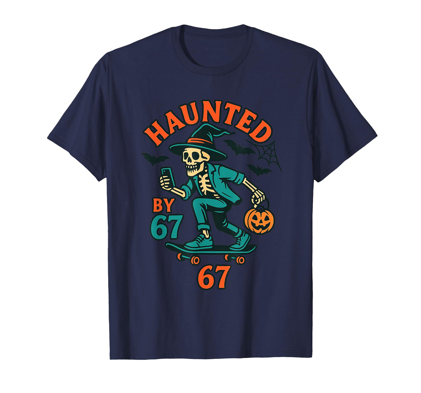 Haunted by 67 Skate Skeleton Witch Hat Halloween T-Shirt