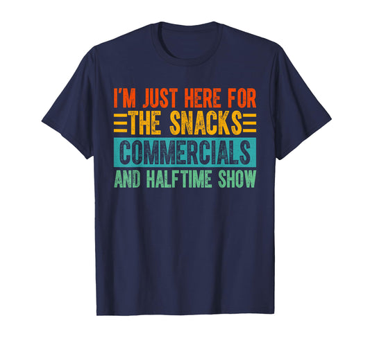 Just Here For The Snacks American Football Here for Snacks T-Shirt