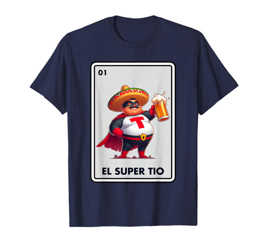 Mexican Uncle Drinking Lover Tio El Tio Mexican Bingo Card T-Shirt