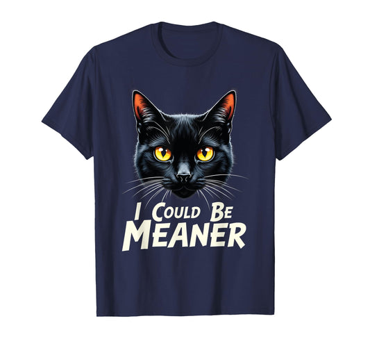 cat i could be meaner Black Cat Yellow Eyes Cat Meme women T-Shirt
