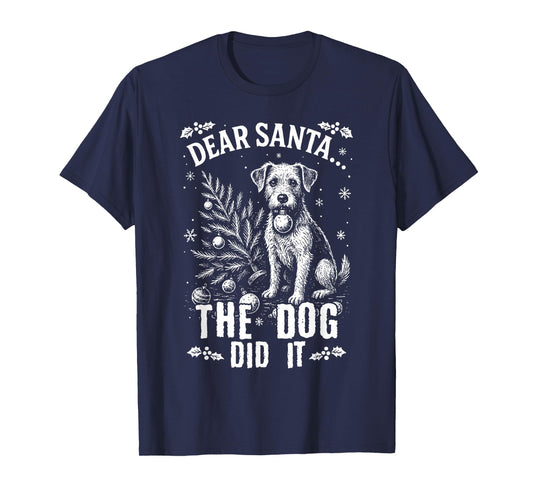 Dear Santa The Dog Did It Naughty Christmas T-Shirt