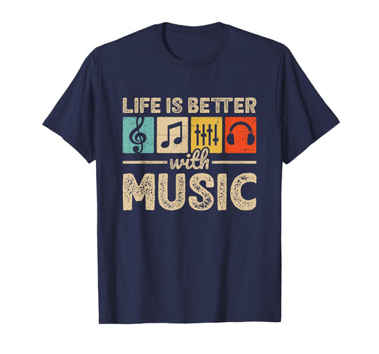 Life Is Better With Music Lover Musician EDM Music T-Shirt