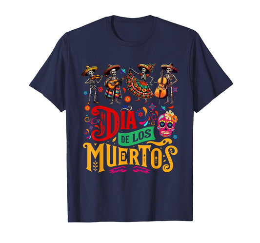 Dia De Los Muertos Mexican Skeletons Instrumentalist Dancing T-Shirt
