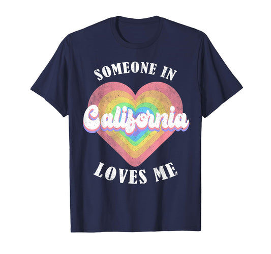 Someone In California Loves Me Heart Retro Groovy T-Shirt