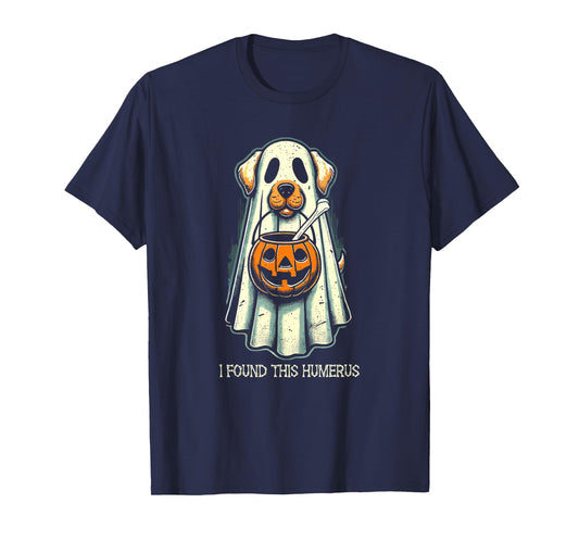 Cute Ghost Dog I Found This Humerus Halloween Funny Ghost Men Women Kids T-Shirt