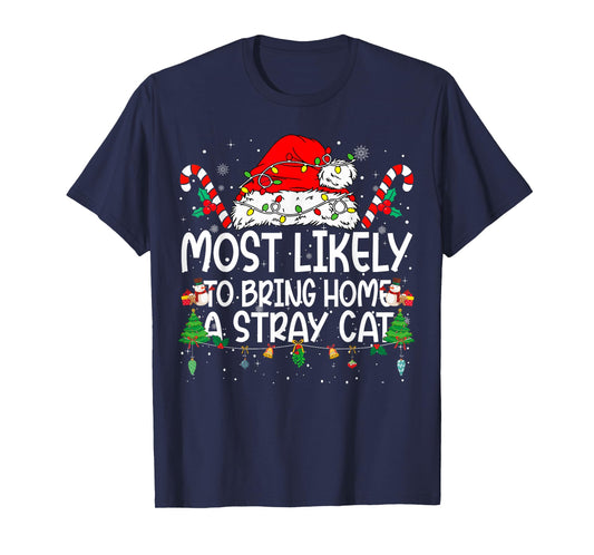 Family Matching Xmas Most Likely to Bring Home A Stray Cat T-Shirt