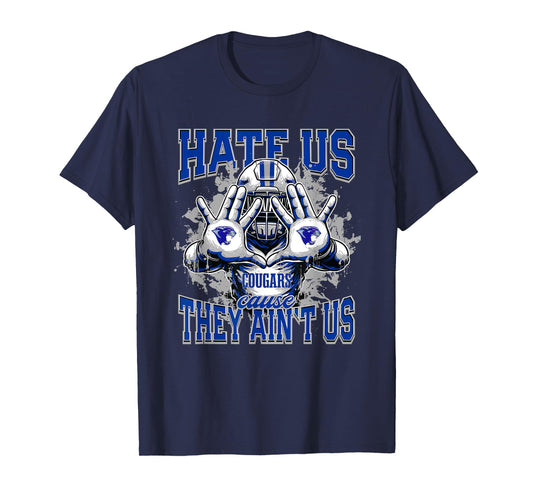 Chino Valley Cougars Logo Hate Us Cause They Ain't HS T-Shirt