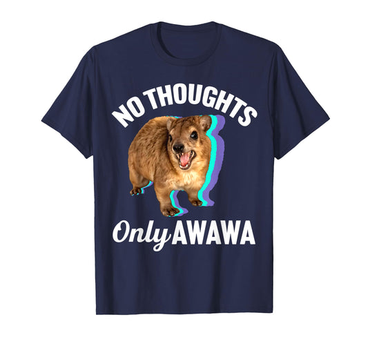 No Thoughts Only Awawa - Angry Screaming Hyrax Meme T-Shirt