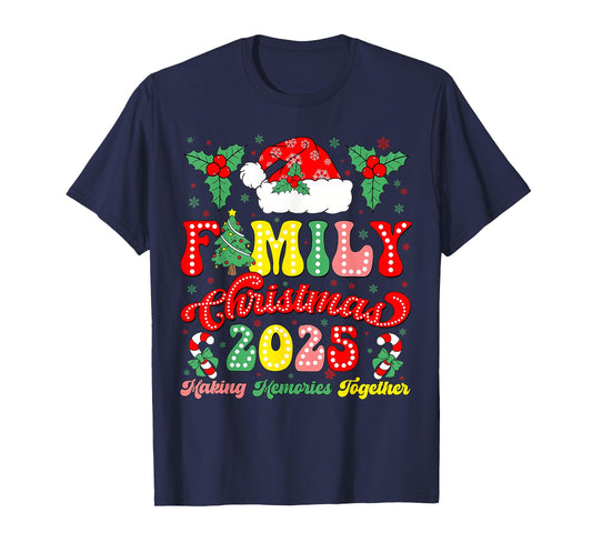 Family Christmas Crew 2025 Making Memories Santa Hat T-Shirt
