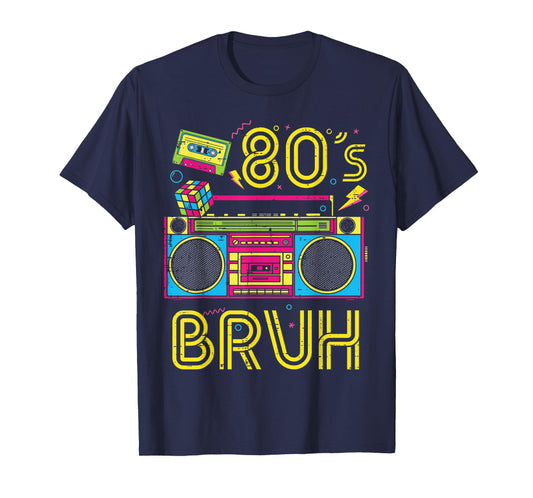 80s Bruh Boombox Retro Radio Stereo Music Men Women Kids T-Shirt