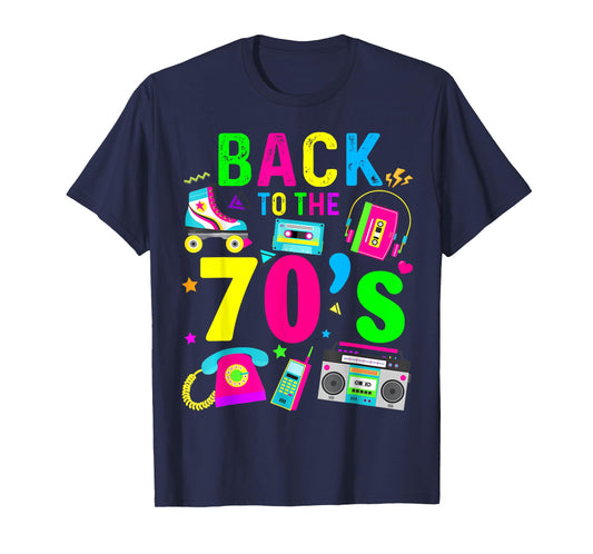 Back To 70's 1970s Vintage Style Eighties Retro Party T-Shirt