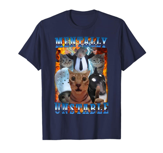 Mentally Unstable Cat T-Shirt